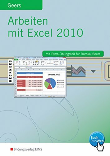 Arbeiten mit Excel: Excel 2010 Schülerband (Arbeiten mit Excel 2010)