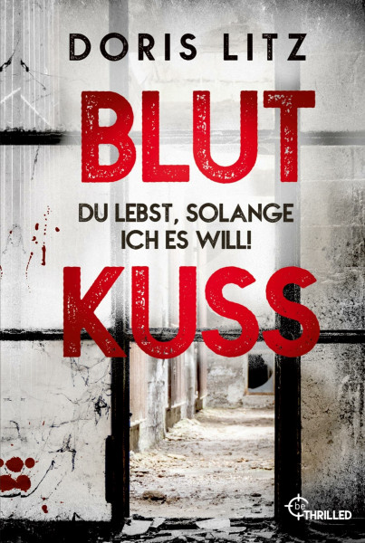 Blutkuss: Du lebst, solange ich es will! (Lina Saint-George)