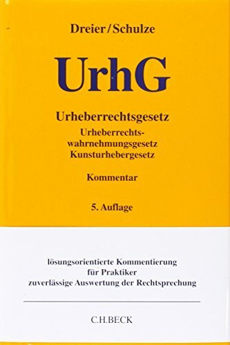 Urheberrechtsgesetz: Urheberrechtswahrnehmungsgesetz, Kunsturhebergesetz (Gelbe Erläuterungsbücher)