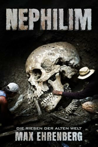 Nephilim: Die Riesen der Alten Welt