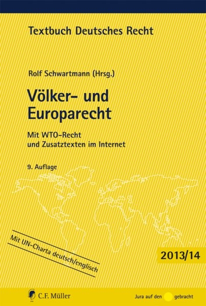 Völker- und Europarecht: Mit WTO-Recht und Zusatztexten im Internet