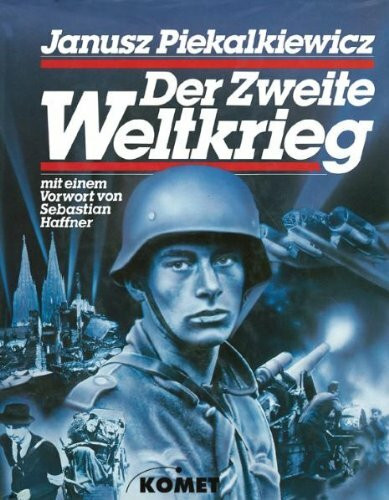 Der Zweite Weltkrieg: Vorw. v. Sebastian Haffner