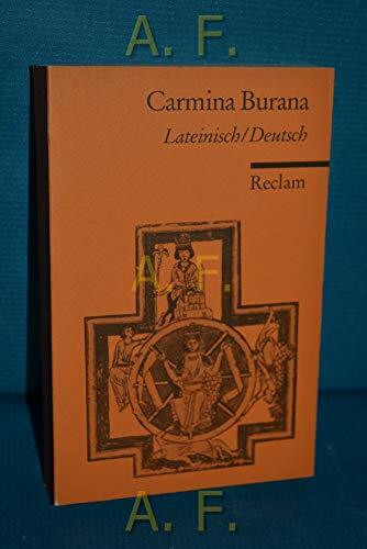 Carmina Burana. Lateinisch / Deutsch