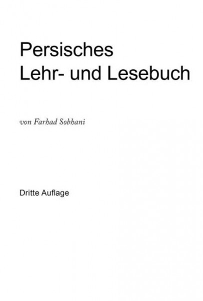 Persisches Lehr- und Lesebuch für die Umgangssprache