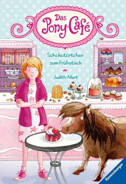 Das Pony-Café 01: Schokotörtchen zum Frühstück