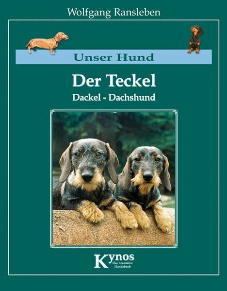 Unser Hund der Teckel, Dackel, Dachshund