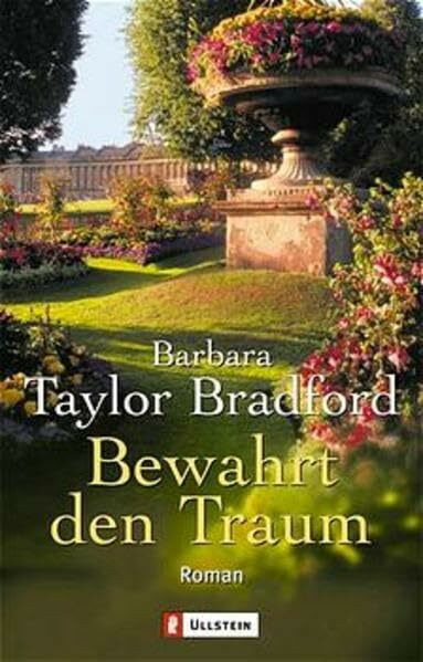 Bewahrt den Traum (Ullstein Belletristik)