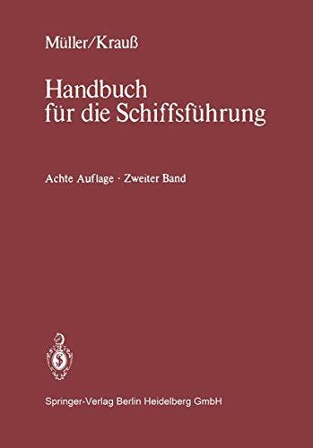 Schiffahrtsrecht und Manövrieren (Handbuch für die Schiffsführung, 2)