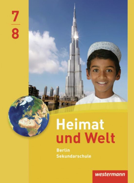 Heimat und Welt - Ausgabe 2011 für Berlin: Schülerband 7 / 8