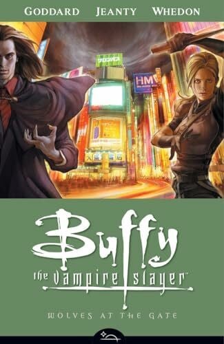 Wolves at the Gate: Buffy the Vampire Slayer Season 8 Vol. 3 (Dark Horse)