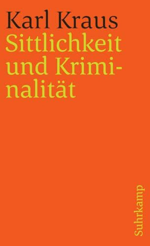 Schriften in den suhrkamp taschenbüchern. Erste Abteilung. Zwölf Bände: Band 1: Sittlichkeit und Kriminalität (suhrkamp taschenbuch)