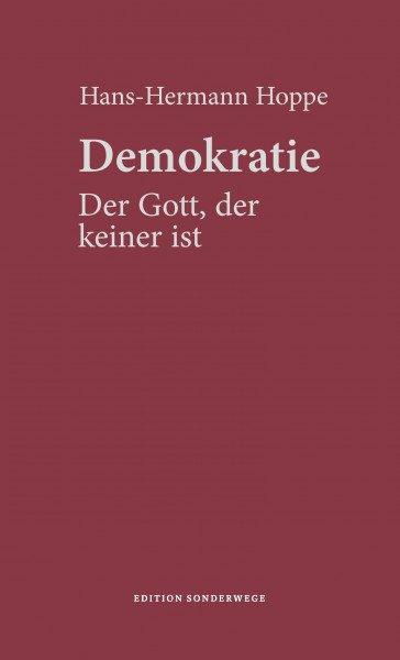 Demokratie. Der Gott, der keiner ist