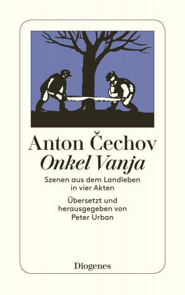 Onkel Vanja. Szenen aus dem Landleben in vier Akten