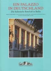 Palazzo in Deutschland. Die Italiensche Botschaft in Berlin (Ein)