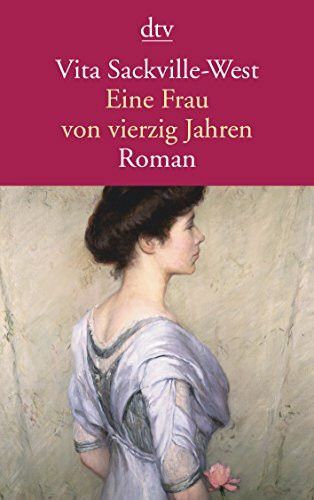Eine Frau von vierzig Jahren: Roman