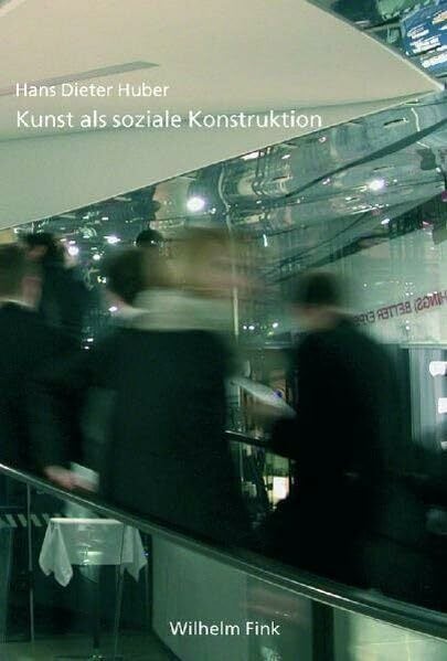 Kunst als soziale Konstruktion Kunst als soziale Konstruktion