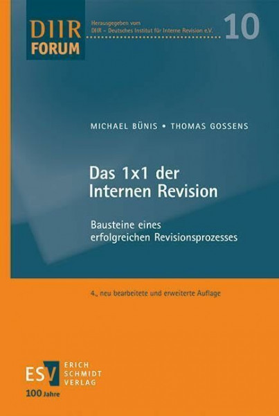 Das 1x1 der Internen Revision: Bausteine eines erfolgreichen Revisionsprozesses (DIIR-Forum)