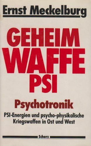 Geheimwaffe PSI. Psychotronik