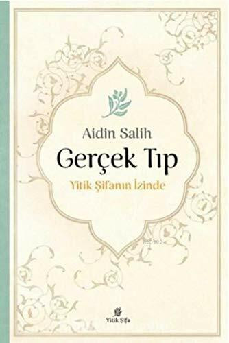 Gercek Tip: Yitik Sifanin Izinde