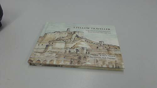 A Fellow Traveller: A Sketchbook Journey Inspired by World Heritage Cities and Sites