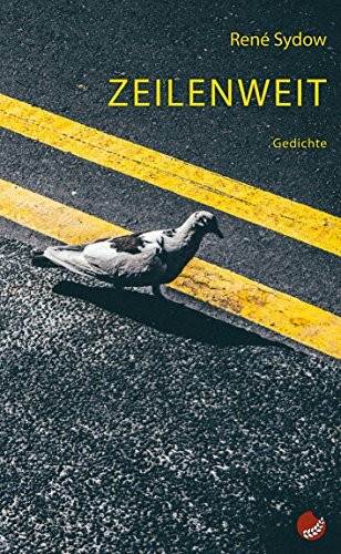 Zeilenweit: Gedichte (Edition Reimzwang)