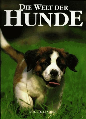 Die Welt der Hunde