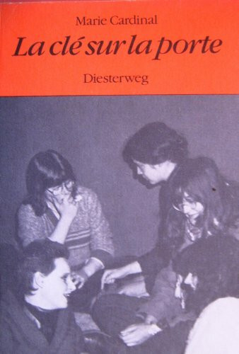 La clé sur la porte: Texte abrégé, présenté dans une édition scolaire comportant introduction, glossaire, questionnaire et exercices (Diesterwegs ... ... - Französische Abteilung: Übergangsstufe)