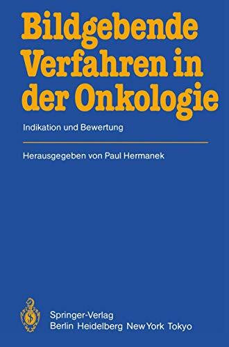 Bildgebende Verfahren in der Onkologie: Indikation und Bewertung