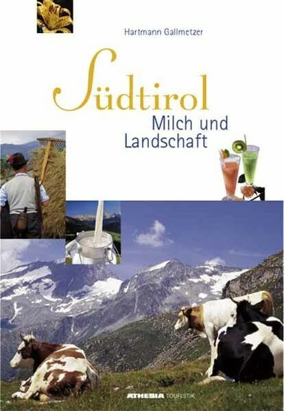 Südtirol Milch und Landschaft