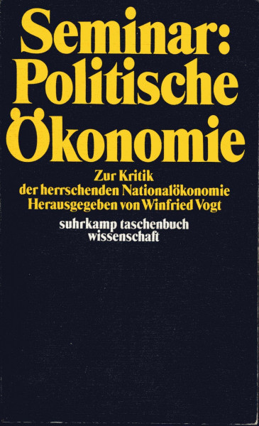 Seminar politische Ökonomie: Zur Kritik der herrschenden Nationalökonomie
