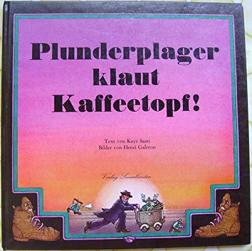 Plunderplager klaut Kaffeetopf