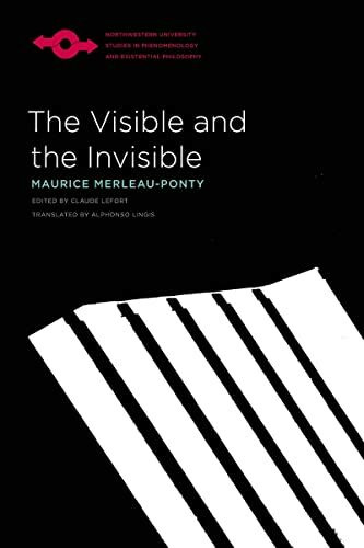 Univ of Chicago behalf Northwestern Univ Pres The Visible And The Invisible (Studies In Phenomenology And Existential Philosophy)