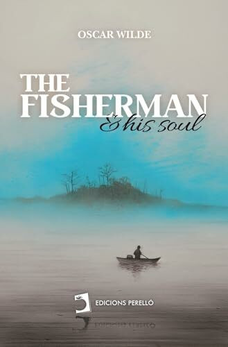 The fisherman and his soul (Universals, Band 1)
