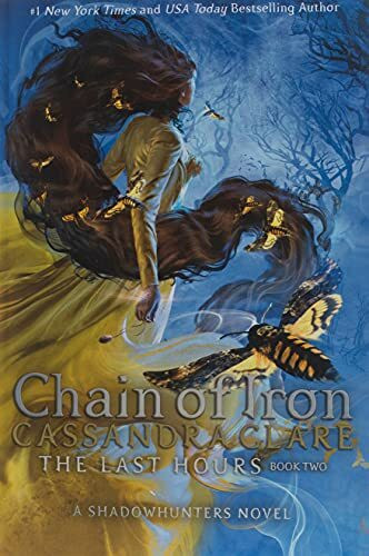 Margaret K. McElderry Chain Of Iron (Volume 2) (The Last Hours)