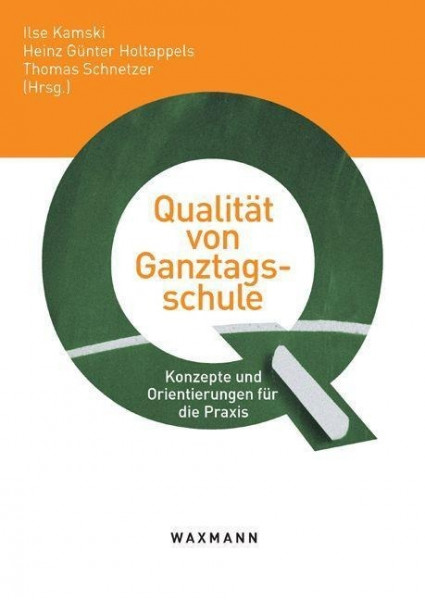 Qualität von Ganztagsschule