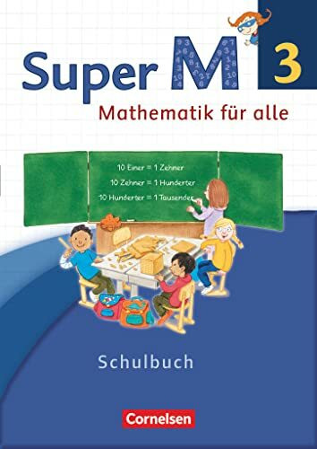 Super M - Mathematik für alle - Westliche Bundesländer - Neubearbeitung - 3. Schuljahr: Schulbuch mit Kartonbeilagen