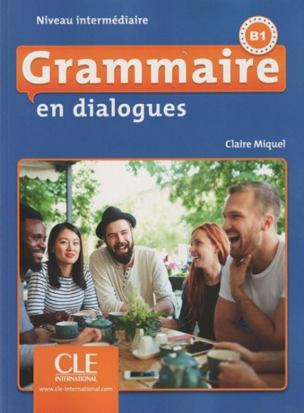 GRAMMAIRE EN DIALOGUES B1 + CD AUDIO