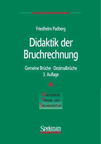 Didaktik der Bruchrechnung (Mathematik Primar- und Sekundarstufe)