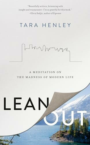 Appetite by Random House Lean Out, A Meditation On The Madness Of Modern Life