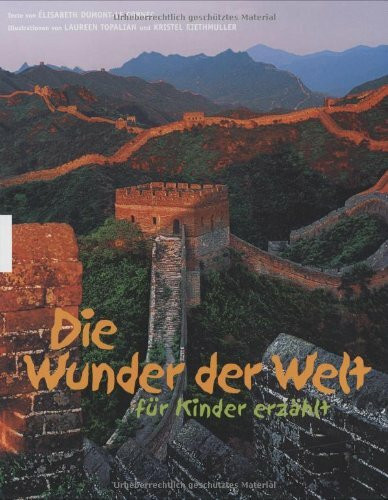 Die Wunder der Welt - für Kinder erzählt