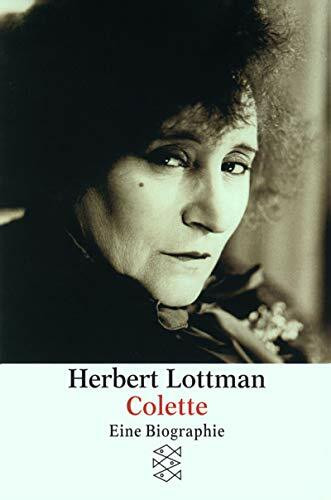 Colette: Eine Biographie (Fischer Taschenbücher)