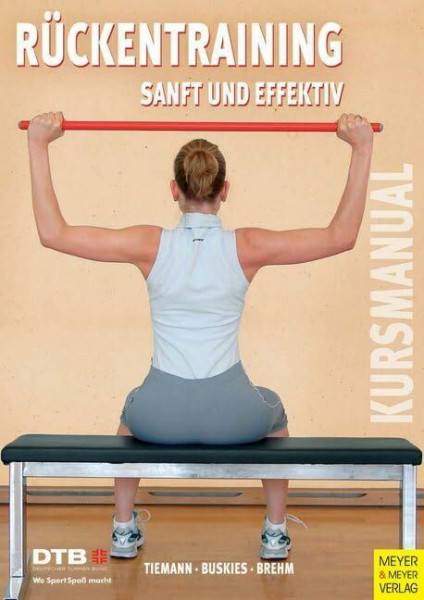 Kursleitermanual Rückentraining - Sanft und effektiv (Kursmanual)