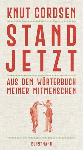 Stand jetzt: Aus dem Wörterbuch meiner Mitmenschen