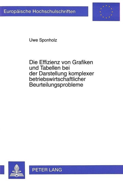 Die Effizienz von Grafiken und Tabellen bei der Darstellung komplexer betriebswirtschaftlicher Beurt