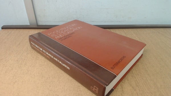 Food Structure: Its Creation and Evaluation (Easter schools in agricultural science)