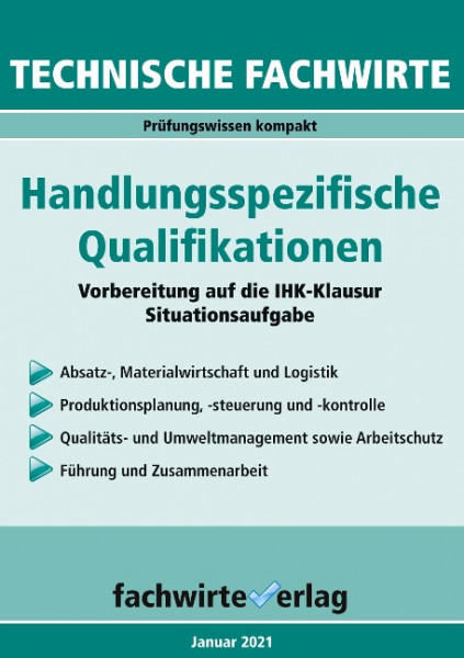 Technische Fachwirte: Handlungsspezifische Qualifikationen