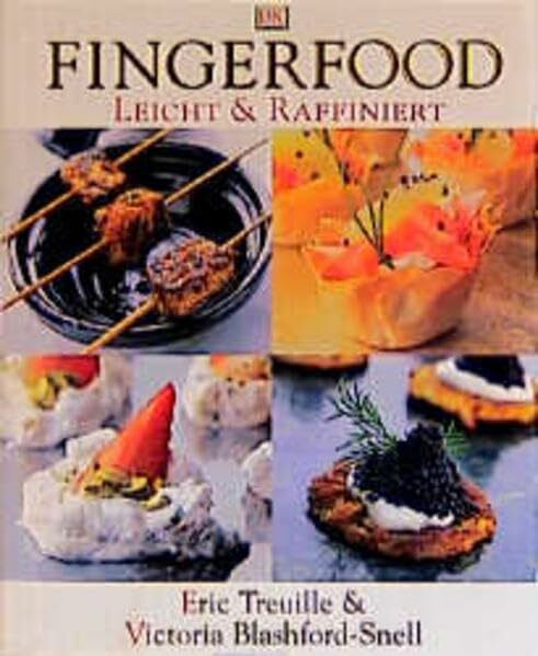 Leicht & Raffiniert: FingerFood