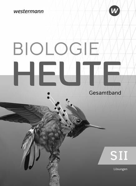 Biologie heute SII - Allgemeine Ausgabe 2023: Lösungen Gesamtband