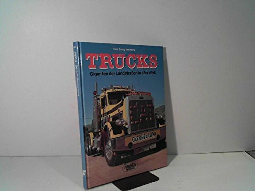 Trucks. Giganten der Landstrassen in aller Welt