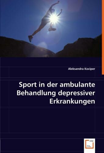 Sport in der ambulante Behandlung depressiver Erkrankungen